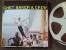 CHET BAKER & CREW -  2-TRACK - 15 IPS - 10.5