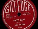 SLIM RHODES. SIXTY DAYS / MEMPHIS BOUNCE. 78.GILT-EDGE 5026. HEAR