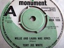 TONY JOE WHITE   WILLIE AND LAURA MAE JONES ** 1968 MONUMENT 45 DEMO MINT-