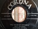 Conjunto Rivera - PA GOZAR RIVIERA / Tira Tira - CORONA 45 hear