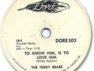 The TEDDY BEARS (Phil Spector) Doo Wop 78 RPM Record. To Know Him is to Love Him