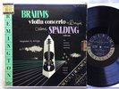 ALBERT SPALDING - W. LOIBNER - Brahms Violin Conc recorded in Europe - REMINGTON