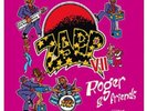 ZAPP - ZAPP VII: ROGER & FRIENDS VINYL LP NEW (26TH OCT)