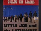 LITTLE JOE & LATINAIRES: Follow The Leader LP (killer, in shrink) rare Soul