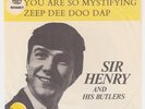 SIR HENRY & HIS BUTLERS You Are So Mystifying RARE danish garage 45 KINKS HEAR