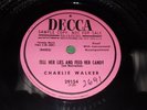 CHARLIE WALKER Tell Her Lies and Feed Her Candy/ No Daddy EX  PROMO Decca 29154