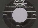 BOBBY GUAJARDO Y SU ORQ. Cerveza / Chicano Rock rare falcon texas latin 45 HEAR