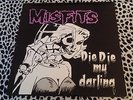 THE MISFITS DIE DIE MY DARLING 1984 1ST PRESSING 5000 MADE PUNK KBD PLAN 9 RARE