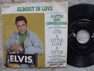 Elvis Presley - A Little Less Conversation / Almost In Love - RARE 45 + PS