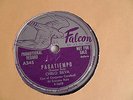Chelo Silva - Latin 78rpm Falcon #A345 Pasatiempo (bolero)