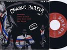 CHARLIE PARKER Vol. 3 Milestones French EP 45PS 1950s Savoy