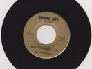 PROFESSIONALS--THAT'S WHY I LOVE YOU / DID MY BABY CALL-  GROOVE CITY-101