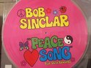 Bob Sinclar Featuring Steve Edwards ?– Peace Song 12