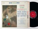DAVE BRUBECK QUARTET: TIME FURTHER OUT columbia LP / unplayed 6-eye STEREO NM