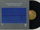 LP Walter Wanderley Set - When It Was Done A&M 212 063..BOSSA NOVA..VG+