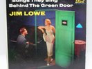JIM LOWE - SONGS THEY SING BEHIND THE GREEN DOOR - DLP-3051 LP
