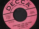 SISTER ROSETTA THARPE: Everytime I Feel The Spirit / He Is Everything To Me 45