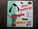 THE HILLTOPPERS: TOPS IN POPS 1957 1ST PRESS LONDON LP LOVELY COPY EX+