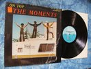 ORIGINAL   1971   - THE MOMENTS - ON TOP LP in SHRINK   orig STANG soul FUNK