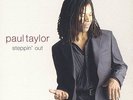 Steppin Out, Taylor, Paul, New