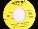 SOUL COMMANDERS: Just A Little More Love / Free Me From Your Love 45 (echo-y Cr