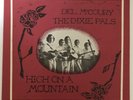 Del McCoury The Dixie Pals High On A Mountain Original Rounder Bluegrass LP