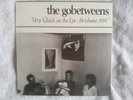 The Go-betweens* ?– Very Quick On The Eye = Brisbane, 1981 Very Good Plus 1985
