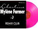 Maxi 45 t LIBERTINE DJ REMIX vinyle coloré rose fluo - Mylene Farmer - 1000ex