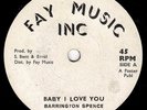 BARRINGTON SPENCE-baby i love you   fay music inc 7