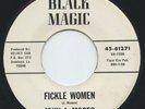 HEAR - Rare R&B 45 - John J. Moses - Fickle Women - Black Magic # 45-61271