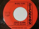 Steve Alaimo and the Redcoats: Blue Fire / My Heart 45 Dickson 1960 Garage VG+