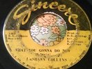 Crossover Northern Soul 45 LaShawn Collins What You Gonna Do Now SINCERE HEAR