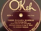 JAZZ 78RPM ; ARKNSAW TRAVELERS OKEH Those Panama Mammas