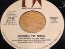 RARE Deep Soul 45 - RAW SPITT - SONGS TO SING - SWAMP DOGG VG++