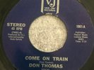 Northern Soul 45 Don Thomas - Come On Train - Vee Jay