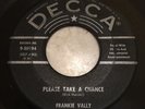 TEEN IDOL 45 rpm FRANKIE VALLY on Decca lb 1959 Frankie Valli Please Take Chance