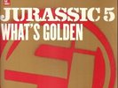 Jurassic 5 Whats Golden Vinyl Single 12inch NEAR MINT Interscope