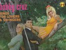 BOBBY CRUZ SINGS FOR LOVERS AND SWINGERS - BOBBY CRUZ CON RICARDO RAY