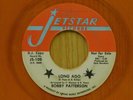 Bobby Patterson promo 45 Long Ago bw Till You Give In on Jetstar yellow