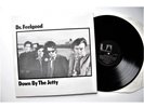 DR. FEELGOOD - DOWN BY THE JETTY - LP UK 1975 - ORIGINAL - EXCELLENT