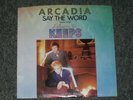 Arcadia Say The Word (Theme From Playing For Keeps) RARE 7