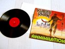 LP - KUBLAI KHAN - annihilation - 1. press - shark rec.1987