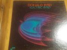 DONALD BYRD - ELECTRIC BYRD.CLASSIC JAZZ FUNK L.P. BLUE NOTE / UA