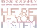 David Crosby Here If You Listen Vinyl LP New Pre Order 26/10/18