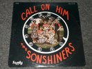 The Sonshiners Call On Him Private Label Christian Gospel Family Band FAST SHIP
