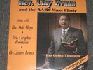 Rev. Clay Evans and the AARC Mass Choir I'm Going Through Rev. Oris Mays