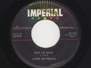 '58 Gal Rocker LAURA LEE PERKINS Kiss Me Baby/Just Don't Like This Kind HEAR