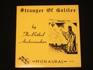 Stranger of Galilee the Bethel Ambassadors RARE Small Label Xian Christian