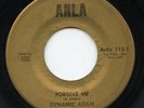 HEAR - Rare Funk / Soul 45 - Dynamic Adam - Forgive Me - Anla # 113