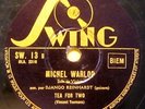 78 RPM Django REINHARDT - Michel WARLOP Tea for two French SWING 13